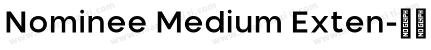 Nominee Medium Exten字体转换